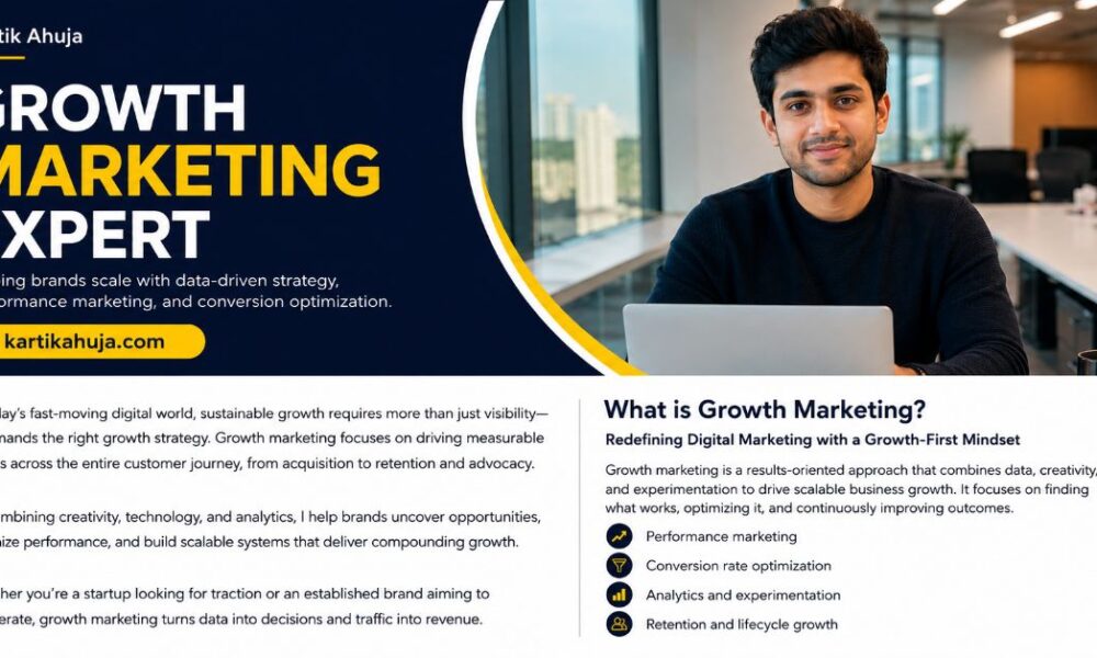 Kartik Ahuja growth marketing